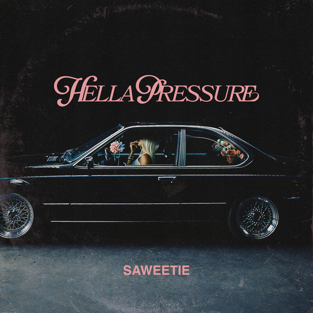 " Hella Pressure " Saweetie
